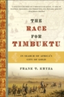 The Race for Timbuktu : The Story of Gordon Laing and the Race - eBook