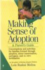 Making Sense of Adoption : A Parent's Guide - eBook