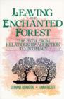 Leaving the Enchanted Forest : The Path from Relationship Addiction to - eBook
