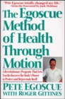 The Egoscue Method of Health Through Motion : A Revolutionary Program That Lets You Rediscover the Body's Power to Protect and Rejuvenate Itself - eBook