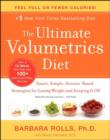 The Ultimate Volumetrics Diet : Smart, Simple, Science-Based Strategies for Losing Weight and Keeping It Off - Book