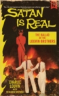 Satan Is Real : The Ballad of the Louvin Brothers - Book
