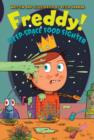 Freddy! Deep-Space Food Fighter - eBook
