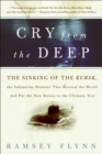 Cry from the Deep : The Sinking of the Kursk - eBook