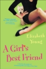 A Girl's Best Friend : A Novel - eBook