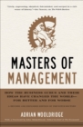 Masters of Management : How the Business Gurus and Their Ideas Have Changed the World-for Better and for Worse - eBook