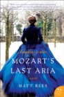 Mozart's Last Aria : A Novel - eBook