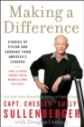 Making a Difference : Stories of Vision and Courage from America's Leaders - eBook