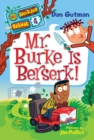 My Weirder School #4: Mr. Burke Is Berserk! - eBook