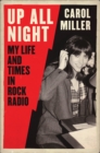Up All Night : My Life and Times in Rock Radio - eBook