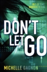 Don't Let Go - eBook