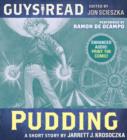 Guys Read: Pudding - eAudiobook