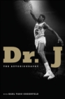 Dr. J : The Autobiography - eBook