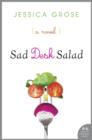 Sad Desk Salad : A Novel - eBook
