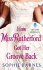 How Miss Rutherford Got Her Groove Back - eBook