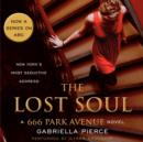 The Lost Soul : A 666 Park Avenue Novel - eAudiobook
