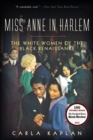 Miss Anne in Harlem : The White Women of the Black Renaissance - eBook