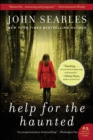 Help for the Haunted : A Novel - eBook