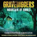 Gravediggers: Mountain of Bones - eAudiobook