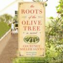 The Roots of the Olive Tree - eAudiobook