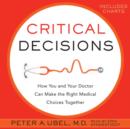 Critical Decisions - eAudiobook