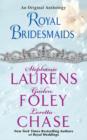 Royal Bridesmaids : An Original Anthology - eBook