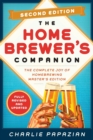 Homebrewer's Companion Second Edition : The Complete Joy of Homebrewing, Master's Edition - Book