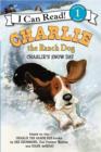 Charlie the Ranch Dog: Charlie's Snow Day : A Winter and Holiday Book for Kids - Book