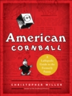 American Cornball : A Laffopedic Guide to the Formerly Funny - eBook
