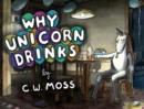 Why Unicorn Drinks - Book