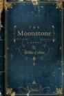 The Moonstone : A Novel - eBook