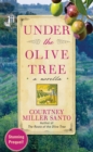 Under the Olive Tree : A Novella - eBook