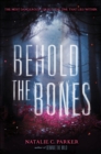 Behold the Bones - eBook