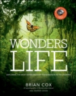 Wonders of Life : Exploring the Most Extraordinary Phenomenon in the Universe - eBook