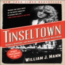 Tinseltown : Murder, Morphine, and Madness at the Dawn of Hollywood - eBook