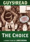 Guys Read: The Choice : A Short Story from Guys Read: The Sports Pages - eBook