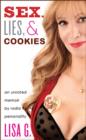 Sex, Lies, and Cookies : An Unrated Memoir - eBook