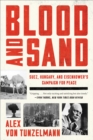Blood and Sand : Suez, Hungary, and Eisenhower's Campaign for Peace - eBook