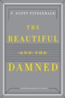 The Beautiful and the Damned - eBook