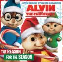 Alvin and the Chipmunks : The Reason for the Season - Book