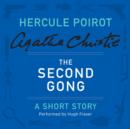 The Second Gong : A Hercule Poirot Short Story - eAudiobook