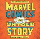 Marvel Comics : The Untold Story - eAudiobook