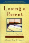 Losing a Parent : A Guide to Facing Death and Dying - eBook