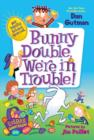 My Weird School Special: Bunny Double, We're in Trouble! - eBook