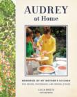 Audrey at Home : Memories of My Mother's Kitchen - Book