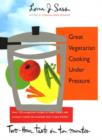 Great Vegetarian Cooking Under Pressure - eBook