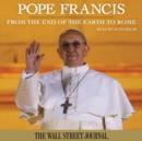 Pope Francis : From the End of the Earth to Rome - eAudiobook