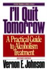 I'll Quit Tomorrow : A Practical Guide to Alcoholism Treatmen - eBook