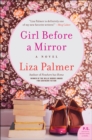 Girl Before a Mirror : A Novel - eBook
