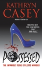 Possessed : The Infamous Texas Stiletto Murder - eBook